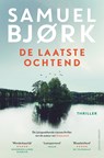 De laatste ochtend - Samuel Bjork - 9789024597147
